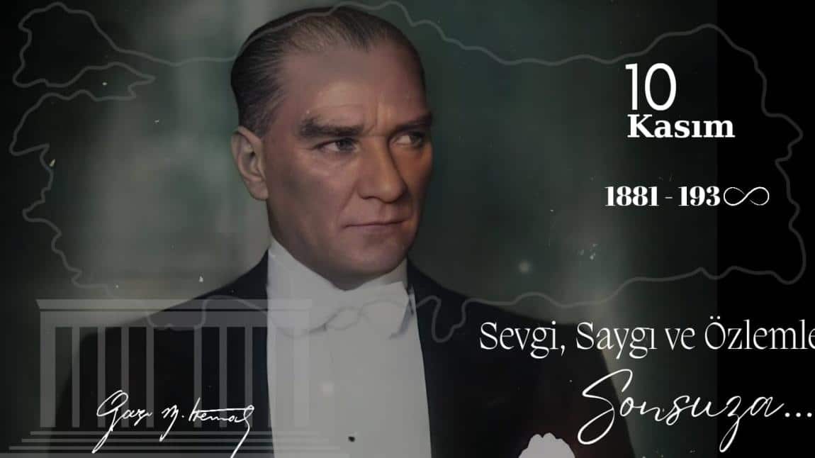 10 Kasım Atatürk'ü Anma Günü 